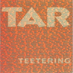 tar - teetering - touch and go-1992