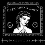dazzling killmen - recuerda - skin graft-1997