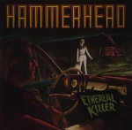 hammerhead (USA) - ethereal killer - amphetamine reptile - 1993