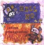 hell no - !adios armageddon! - x-mist, reservoir-1995