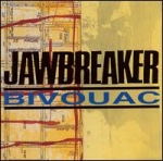 jawbreaker - bivouac - tupelo, the communion label-1992