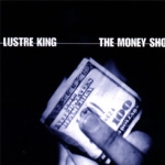 lustre king - the money shot - actionboy, divot - 1997