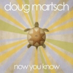 doug martsch - now you know - warner bros - 2002
