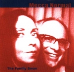 mecca normal - the family swan - kill rock stars - 2002