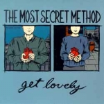 the most secret method - get lovely - slowdime - 1998