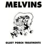 melvins - gluey porch treatments - alchemy