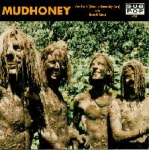 mudhoney - burn it clean - glitterhouse, sub pop - 1989