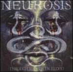 neurosis - through silver in blood - iron city-1996