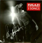 fugazi - 3 songs - dischord-1989