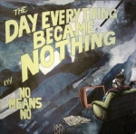 nomeansno - the day everything became nothing - alternative tentacles-1988