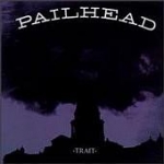pailhead - trait - tvt, wax trax! - 1988
