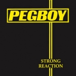 pegboy - strong reaction - quarterstick-1991