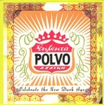 polvo - celebrate the new dark ages - merge