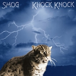 smog - knock knock - drag city - 1999