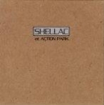 shellac - at action park - touch and go