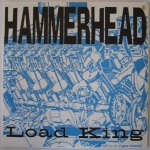 hammerhead (USA) - load king - amphetamine reptile - 1992