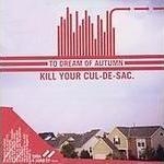 to dream of autumn - kill your cul-de-sac - magic bullet - 2001