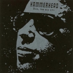 hammerhead (USA) - duh, the big city - amphetamine reptile - 1994