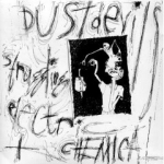 DUSTdevils - struggling electric and chemical - teenbeat, matador-1990