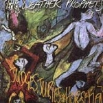 the weather prophets - judges, juries & horsemen - creation, virgin - 1988