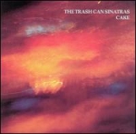 the trash can sinatras - cake - go! discs - 1990