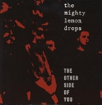 the mighty lemon drops - the other side of you - chrysalis, blue guitar - 1986