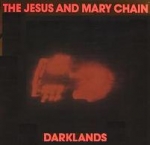 the jesus and mary chain - darklands - blanco y negro, wea-1987