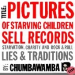 chumbawamba - starvation, charity and rock & roll - agit-prop-1986