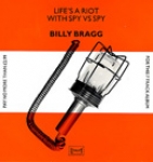 billy bragg - life's a riot with spy vs spy - utility, go! discs - 1983