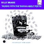 billy bragg - talking with the taxman about poetry - go! discs - 1986