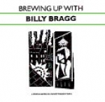 billy bragg - brewing up with billy bragg - go! discs - 1984