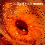 catherine wheel - ferment - fontana, phonogram-1992