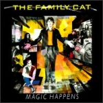 the family cat - magic happens - dedicated, arista - 1994
