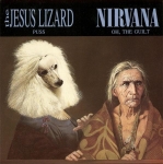 the jesus lizard-nirvana - split 7 - touch and go-1993