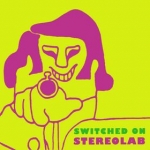 stereolab - switched on - too pure, virgin - 1991
