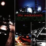 the walkabouts - nighttown - virgin - 1997