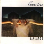 cocteau twins - garlands - 4ad-1982