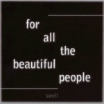 swell - for all the beautiful people - beggars banquet - 1998