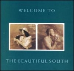 the beautiful south - welcome to the beautiful south - go! discs - 1989
