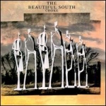 the beautiful south - choke - go! discs - 1990