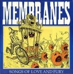 membranes - songs of love and fury - in tape - 1987