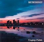 microdisney - everybody is fantastic - virgin, rough trade - 1984