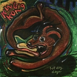king kong - hot dog days - drag city - 1994