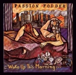 passion fodder - woke up this morning... - barclay-1989
