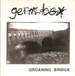 germbox - groaning bridge - aural rape