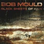 bob mould - black sheets of rain - virgin - 1990