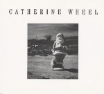 catherine wheel - show me mary - fontana, phonogram-1993