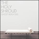 the holy shroud - ghost repeaters - level plane - 2005