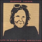 maureen tucker - life in exile after abdication - 50. 000. 000. 000. 000. 000. 000. 000 watts - 1989