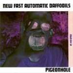 new fast automatic daffodils - pigeonhole - play it again sam - 1990